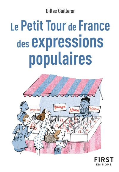 Le petit tour de france des expressions populaires, 2e éd - Image principale