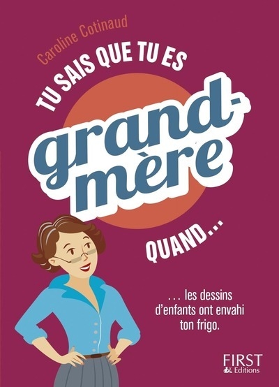 Tu sais que tu es grand-mère quand... - Image principale