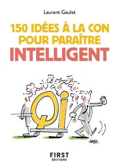 Petit livre de 150 idées à la con pour paraître intelligent - Image principale