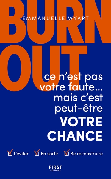 Burn-out : ce n'est pas votre faute mais c'est peut-être votre chance - comment l'éviter ? comment s - Image principale