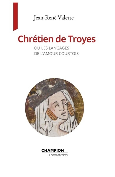 Chrétien de troyes ou les langages de l'amour courtois - Image principale