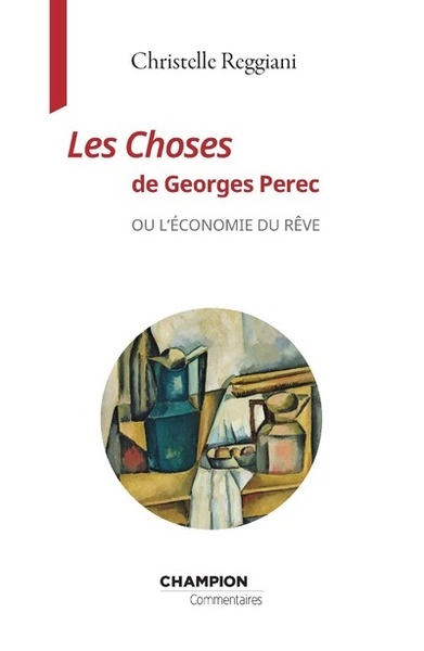 Les choses de georges perec ou l'économie du rêve - Image principale