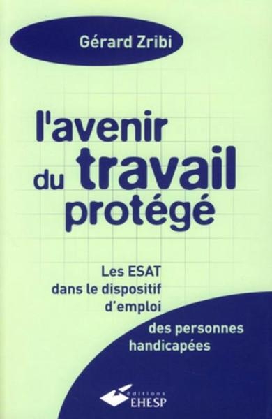 L'avenir du travail protégé 3 ème edition - Image principale