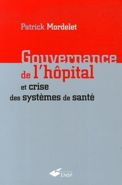 Gouvernance de l'hôpital et crise des systèmes de santé - Image principale
