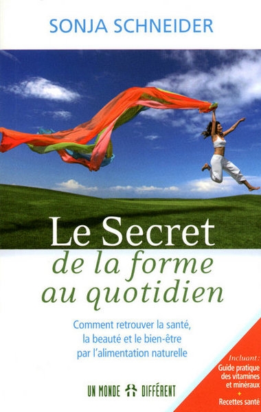 Le secret de la forme au quotidien - comment retrouver la santé, la beauté et le bien-être par alime - Image principale