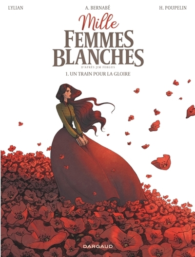 Mille femmes blanches - tome 1 - un train pour la gloire - Image principale