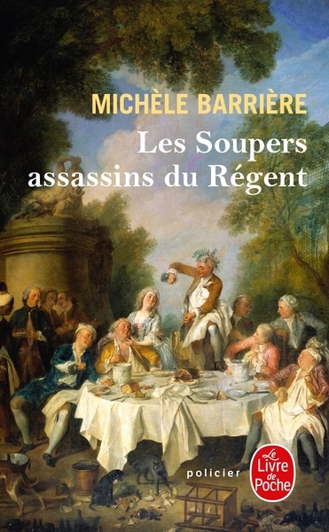 Les soupers assassins du régent (la saga des savoisy, tome 5) - Image principale