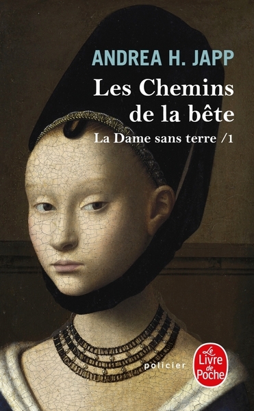 Les chemins de la bête (la dame sans terre, tome 1) - Image principale