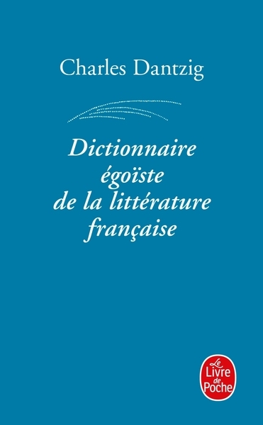 Dictionnaire égoïste de la littérature française - Image principale
