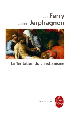 La tentation du christianisme - Image principale