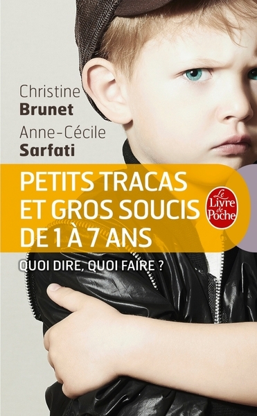 Petits tracas et gros soucis de 1 à 7 ans - Image principale