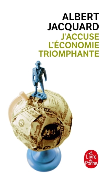 J'accuse l'économie triomphante - Image principale