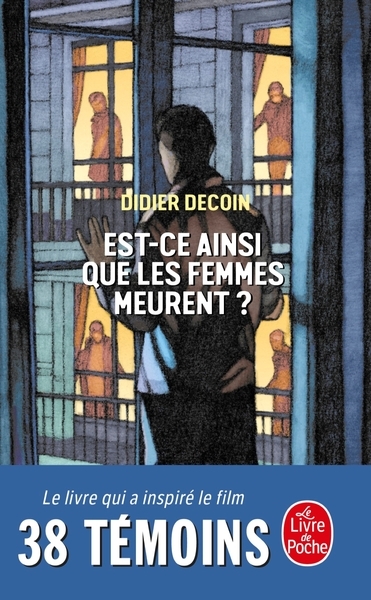 Est-ce ainsi que les femmes meurent ? (au cinéma : 38 témoins) - Image principale