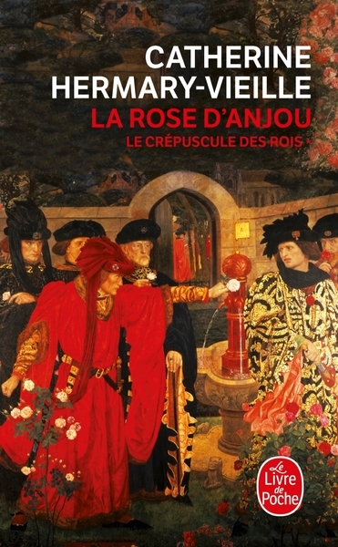 La rose d'anjou (le crépuscule des rois, tome 1) - Image principale
