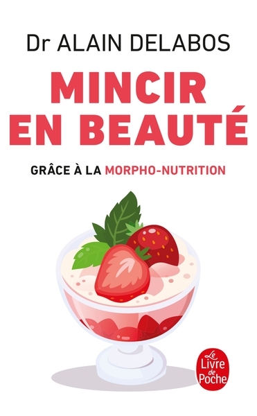 Mincir en beauté grâce à la morpho-nutrition (nouvelle édition) - Image principale