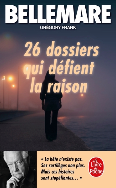 26 dossiers qui défient la raison - Image principale