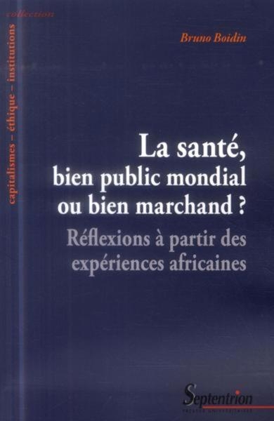 La santé, bien public mondial ou bien marchand ? - Image principale