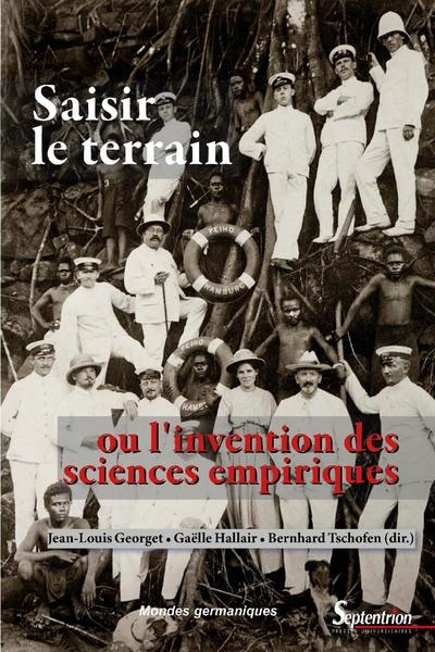 Saisir le terrain ou l'invention des sciences empiriques - Image principale