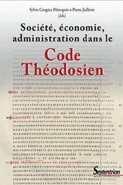 Societe, economie, administration dans le code theodosien - Image principale