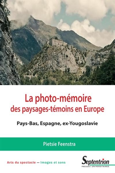 La photo-mémoire des paysages-témoins en europe - Image principale