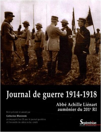 Journal de guerre 1914-1918abbé achille liénart aumônier du 201e ri - Image principale