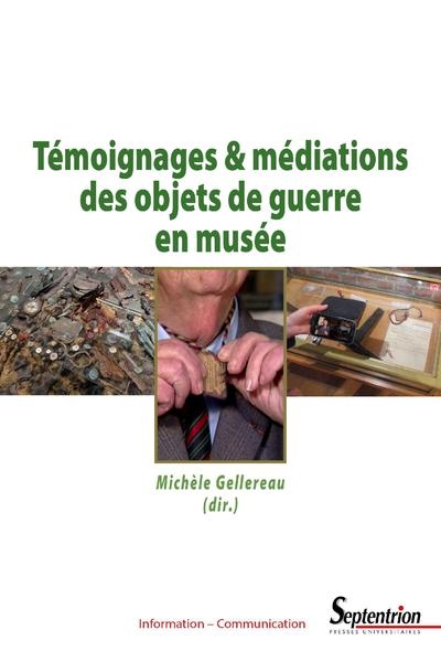 Témoignages et médiations des objets de guerre en musée - Image principale
