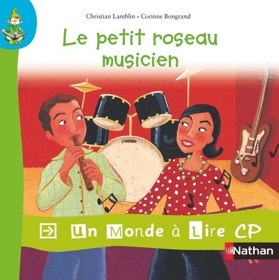 Un monde à lire cp - série bleue - album 6 - le petit roseau musicien - Image principale