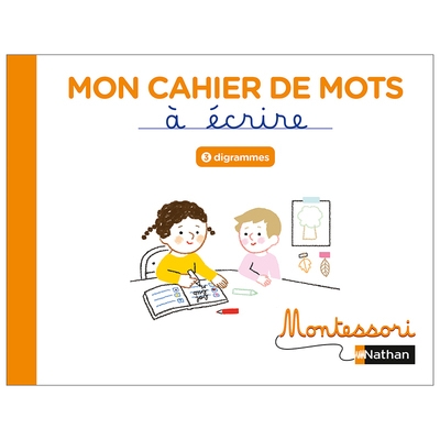 Montessori par nathan - cahier de mots à écrire - digrammes - Image principale
