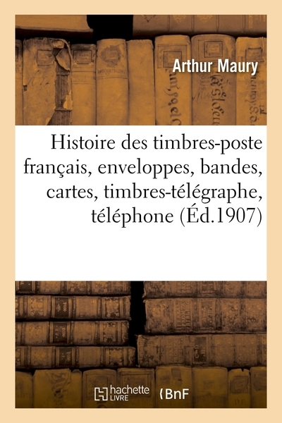 Histoire des timbres-poste français, enveloppes, bandes, cartes, timbres-télégraphe - Image principale