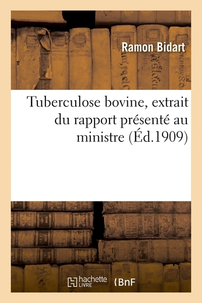 Tuberculose bovine, extrait du rapport présenté au ministre - Image principale