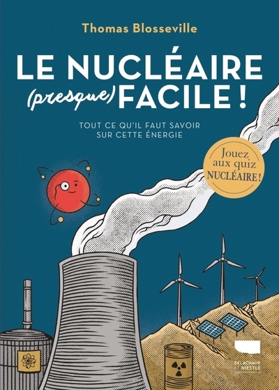 Le nucléaire (presque) facile - Image principale