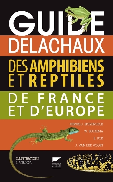 Guide delachaux des amphibiens et reptiles de france et d'europe - Image principale