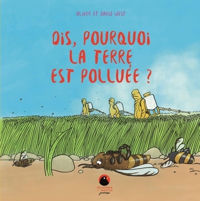 Dis, pourquoi la terre est polluée ? - Image principale
