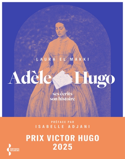Adèle hugo - ses écrits, son histoire - Image principale