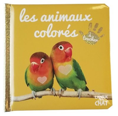 Bébé touche-à-tout - les animaux colorés - tome 33 - Image principale
