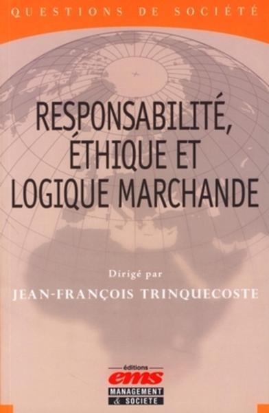 Responsabilité, éthique et logique marchande - Image principale