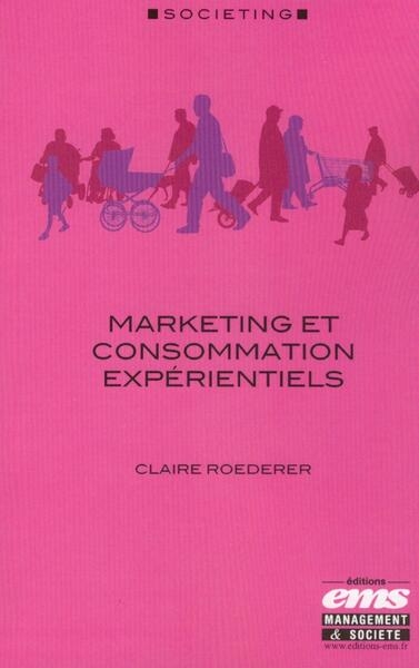 Marketing et consommation expérientiels - Image principale