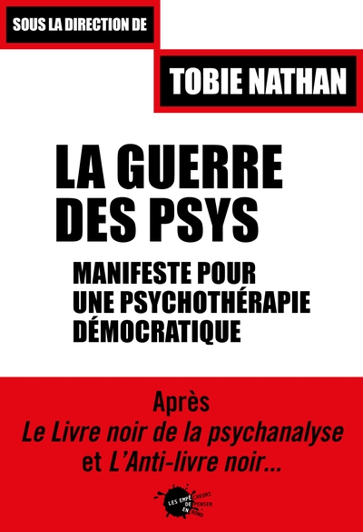La guerre des psys. manifeste pour une psychothérapie démocratique - Image principale