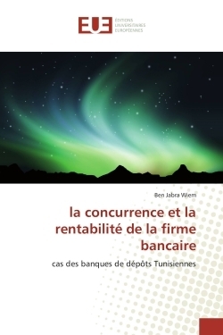 La concurrence et la rentabilité de la firme bancaire - Image principale