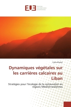 Dynamiques végétales sur les carrières calcaires au liban - Image principale