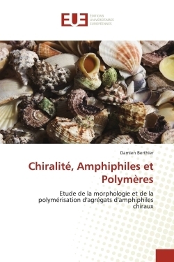 Chiralité, amphiphiles et polymères - Image principale