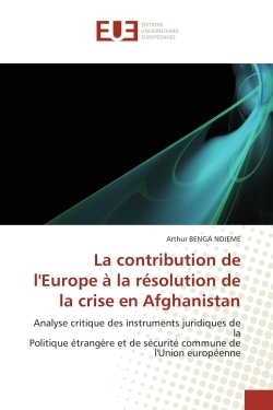 La contribution de l'europe à la résolution de la crise en afghanistan - Image principale