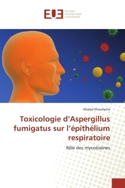 Toxicologie d'aspergillus fumigatus sur l'épithélium respiratoire - Image principale