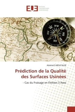 Prédiction de la qualité des surfaces usinées - Image principale