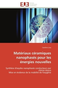 Matériaux céramiques nanophasés pour les énergies nouvelles - Image principale