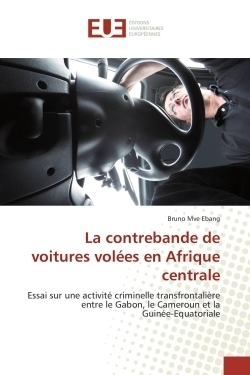 La contrebande de voitures volées en afrique centrale - Image principale
