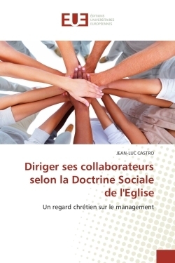 Diriger ses collaborateurs selon la doctrine sociale de l'eglise - Image principale