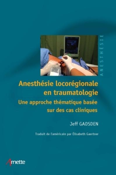 Anesthésie locorégionale en traumatologie - Image principale
