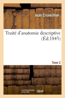 Traité d'anatomie descriptive. tome 2 - Image principale