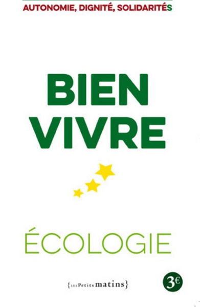 Bien vivre - ecologie - autonomie, dignité, solidarités - Image principale